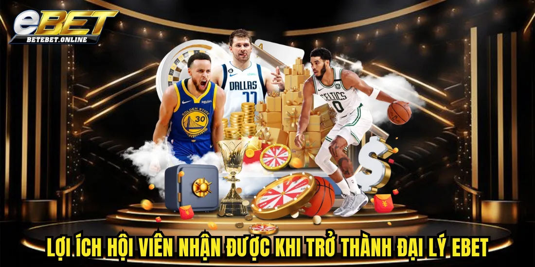 loi-ich-hoi-vien-nhan-duoc-khi-tro-thanh-dai-ly-ebet