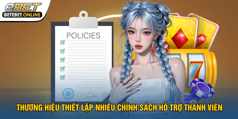 thuong-hieu-thiet-lap-nhieu-chinh-sach-ho-tro-thanh-vien